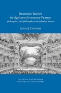 Cover: Dramatic Battles in Eighteenth-Century France - Voltaire Foundation