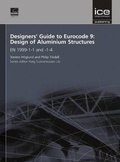Cover: Designers' Guide to Eurocode 9: Design of Aluminium Structures - ICE Publishing