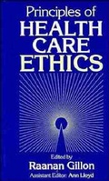 Cover: The Principles of Health Care Ethics - Wiley