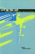 Cover: Life in the Air - Rowman & Littlefield Publishers