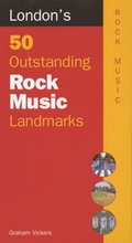 Cover: London's 50 Outstanding Rock Music Landmarks - Omnibus Press
