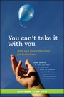 Cover: You Can't Take It With You - Wrightbooks