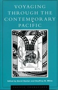 Cover: Voyaging through the Contemporary Pacific - Rowman & Littlefield Publishers