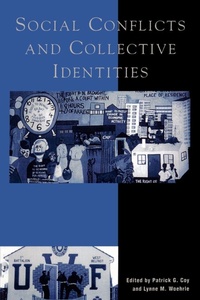 Enlarge image Cover: Social Conflicts and Collective Identities - Rowman & Littlefield Publishers