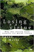 Cover: Losing Our Virtue - Inter-Varsity Press