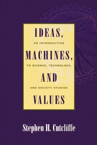 Enlarge image Cover: Ideas, Machines, and Values - Rowman & Littlefield Publishers