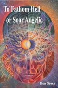 Cover: To Fathom Hell or Soar Angelic - Psychedelic Press