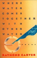 Cover: Where Water Comes Together with Other Water - Vintage