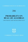 Cover: Probability on Real Lie Algebras - Cambridge University Press