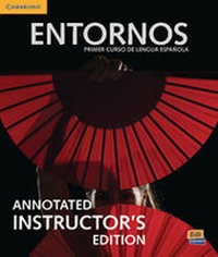 Enlarge image Cover: Entornos Beginning Annotated Instructor's Edition with ELEteca Access and Digital Master Guide - Cambridge University Press