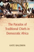 Cover: The Paradox of Traditional Chiefs in Democratic Africa - Cambridge University Press