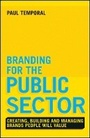 Bild: Branding for the Public Sector - Creating, Building and Managing Brands People Will Value - Wiley