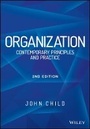 Cover: Organization 2e - Contemporary Principles and Practice - Wiley