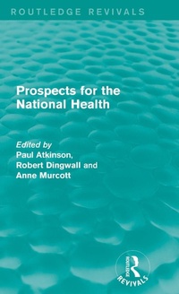 Enlarge image Cover: Prospects for the National Health - Routledge