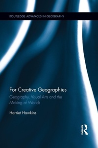 Enlarge image Cover: For Creative Geographies - Routledge
