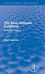 Cover: The Early Abbasid Caliphate - Routledge