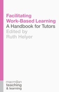 Cover: Facilitating Work-Based Learning - Red Globe Press