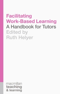 Enlarge image Cover: Facilitating Work-Based Learning - Red Globe Press
