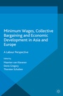 Bild: Minimum Wages, Collective Bargaining and Economic Development in Asia and Europe - Palgrave Macmillan