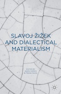Cover: Slavoj Zizek and Dialectical Materialism - Palgrave MacMillan
