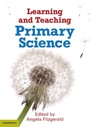 Cover: Learning and Teaching Primary Science - Cambridge University Press