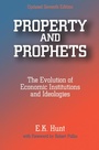 Cover: Property and Prophets: The Evolution of Economic Institutions and Ideologies - Routledge