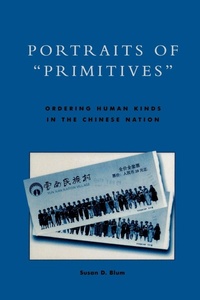 Enlarge image Cover: Portraits of 'Primitives' - Rowman & Littlefield Publishers
