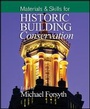 Cover: Materials and Skills for Historic Building Conservation: Materials and Skills v. 3 - Wiley-Blackwell