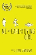 Cover: Me and Earl and the Dying Girl - Harry N. Abrams, Inc.