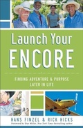 Cover: Launch Your Encore - Baker Publishing Group