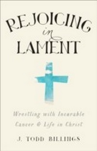 Enlarge image Cover: Rejoicing in Lament - Baker Publishing Group