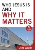 Cover: Who Jesus Is and Why It Matters - Brazos Press