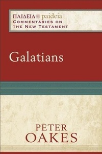 Abbildung von: Galatians (Paideia: Commentaries on the New Testament) - Baker Publishing Group