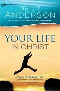 Bild vergrößern Bild: Your Life in Christ (Victory Series Book #6) - Baker Publishing Group