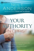 Cover: Your Authority in Christ (Victory Series Book #7) - Baker Publishing Group