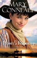 Cover: Now and Forever (Wild at Heart Book #2) - Baker Publishing Group