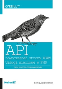 Abbildung von: API Nowoczesnej Strony Www. Uslugi Sieciowe W PHP - Helion & Company