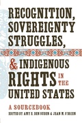 Cover: Recognition, Sovereignty Struggles, and Indigenous Rights in the United States - The University of North Carolina Press