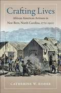 Cover: Crafting Lives - University of North Carolina Press