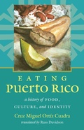 Cover: Eating Puerto Rico - The University of North Carolina Press