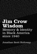 Cover: Jim Crow Wisdom - University of North Carolina Press