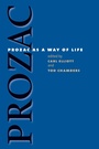 Cover: Prozac as a Way of Life - The University of North Carolina Press