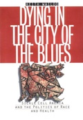 Cover: Dying in the City of the Blues - The University of North Carolina Press