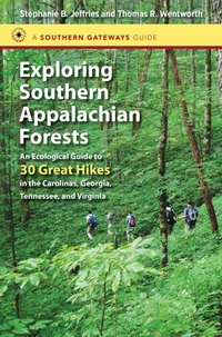 Enlarge image Cover: Exploring Southern Appalachian Forests - The University of North Carolina Press