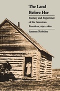 Cover: The Land Before Her - University of North Carolina Press