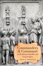 Cover: Commanders and Command in the Roman Republic and Early Empire - The University of North Carolina Press