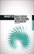 Cover: What is Qualitative Longitudinal Research? - Bloomsbury Academic