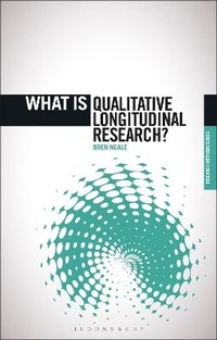 Enlarge image Cover: What is Qualitative Longitudinal Research? - Bloomsbury Academic