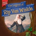 Cover: The Legend of Rip Van Winkle - Gareth Stevens Publishing