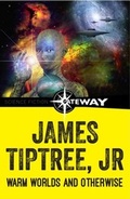 Cover: Warm Worlds and Otherwise - Gateway